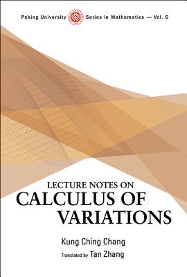 Lecture Notes on Calculus of Variations - Chang Kung Ching