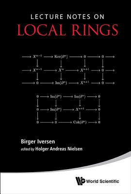 Lecture Notes on Local Rings - Iversen Birger