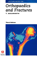 Lecture Notes: Orthopaedics and Fractures