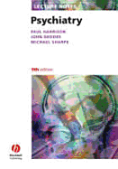 Lecture Notes: Psychiatry