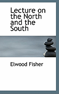 Lecture on the North and the South