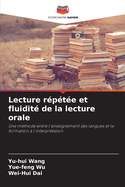 Lecture r?p?t?e et fluidit? de la lecture orale