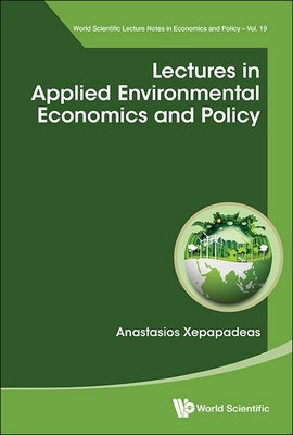 Lectures in Applied Environmental Economics and Policy - Xepapadeas Anastasios