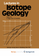 Lectures in Isotope Geology