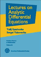 Lectures on Analytic Differential Equations. Yulij Ilyashenko, Sergei Yakovenko