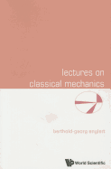 Lectures on Classical Mechanics