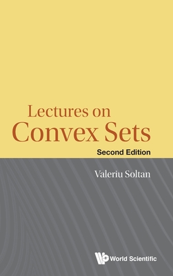 Lectures On Convex Sets - Soltan, Valeriu