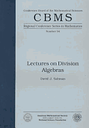 Lectures on Division Algebras