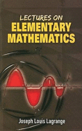 Lectures on elementary mathematics