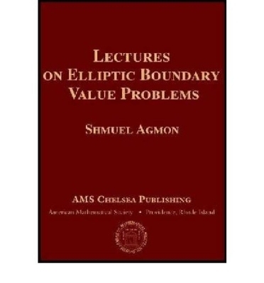 Lectures on Elliptic Boundary Value Problems - American Mathematical Society