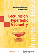 Lectures on Hyperbolic Geometry