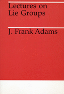 Lectures on Lie groups