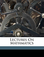 Lectures on Mathmatics