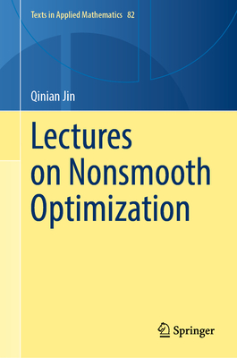 Lectures on Nonsmooth Optimization - Jin, Qinian