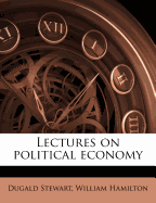 Lectures on Political Economy