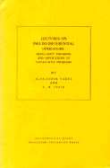 Lectures on Pseudo-Differential Operators: Regularity Theorems and Applications to Non-Elliptic Problems. (Mn-24)