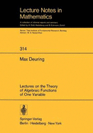 Lectures on the Theory of Algebraic Functions of One Variable
