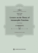 Lectures on the Theory of Automorphic Functions: Second Volume
