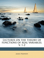 Lectures on the Theory of Functions of Real Variables. V. 1-2