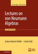 Lectures on Von Neumann Algebras
