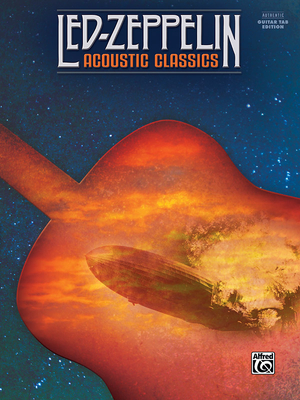 Led Zeppelin -- Acoustic Classics: Authentic Guitar Tab - Led Zeppelin