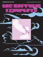 Led Zeppelin -- Complete: Intermediate Guitar Includes Super Tab Notation