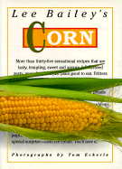 Lee Bailey's Corn