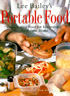 Lee Bailey's Portable Food