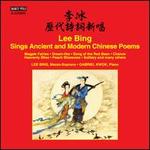 Lee Bing Sings Ancient and Modern Chinese Poems