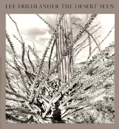 Lee Friedlander: The Desert Seen