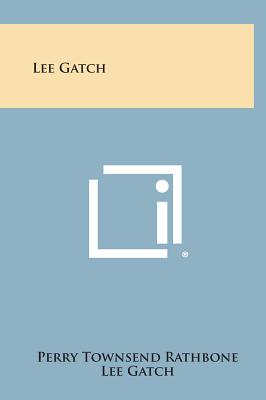 Lee Gatch - Rathbone, Perry Townsend