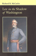 Lee in the Shadow of Washington