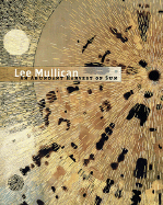 Lee Mullican: An Abundant Harvest of Sun
