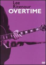 Lee Ritenour: Overtime [2 Discs]