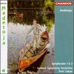 Leevi Madetoja: Symphony Nos. 1 & 2
