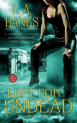 Left for Undead - Banks, L A