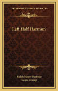 Left Half Harmon