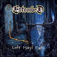 Left Hand Path - Entombed