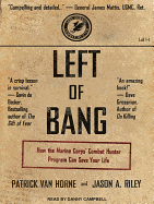 Left of Bang: How the Marine Corps' Combat Hunter Program Can Save Your Life