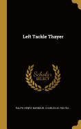 Left Tackle Thayer