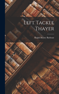 Left Tackle Thayer