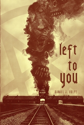 Left to You - Volpe, Daniel J