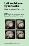 Left Ventricular Hypertrophy: Physiology Versus Pathology