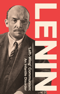 Left-wing Communism: An Infantile Disorder