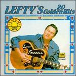 Lefty's 20 Golden Hits [Tee Vee]