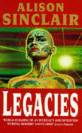 Legacies - Sinclair, Alison