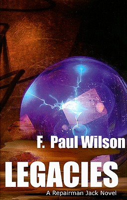 Legacies - Wilson, F Paul