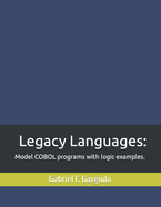 Legacy Languages: Model COBOL programs with logic examples.