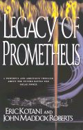 Legacy of Prometheus