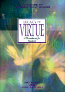 Legacy of Virtue: A Devotional for Mothers